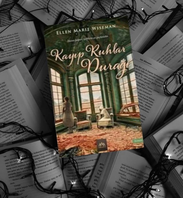 Ellen Marie Wiseman-Kayıp Ruhlar Durağında