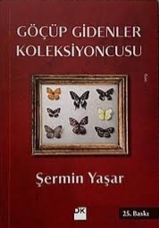 Şermin Yaşar-Göçüp Gidenler Koleksiyoncusu