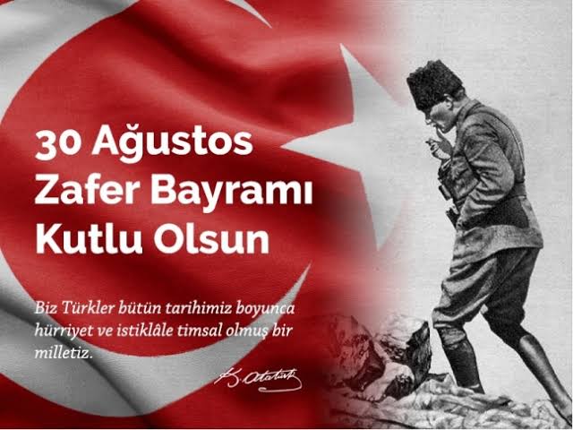 30 Ağustos Zafer Bayramının 101. Yılı Kutlu Olsun